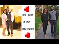 HOW TO SPICE UP YOUR RELATIONSHIP : FEW IDEAS THAT WILL WORK