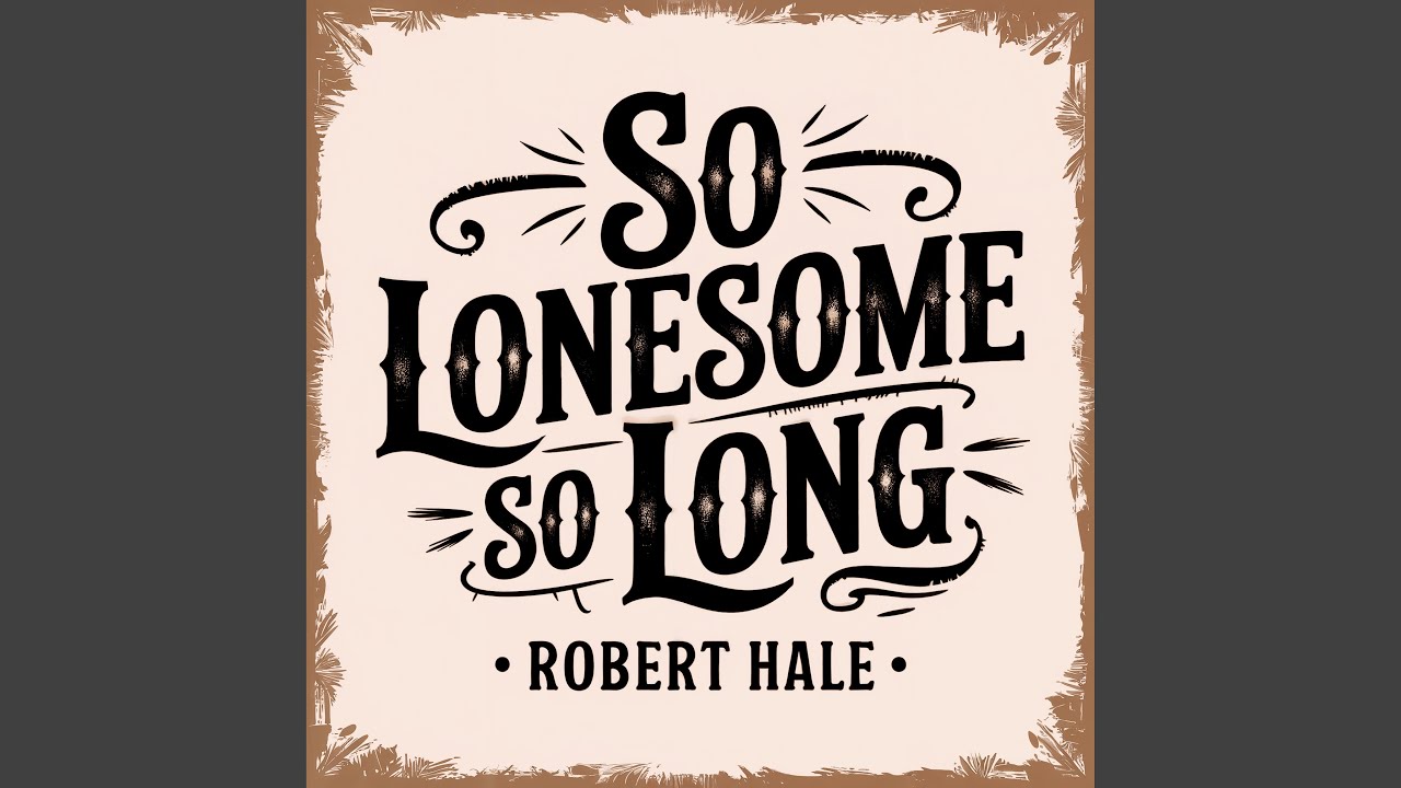 Watch So Lonesome So Long on YouTube
