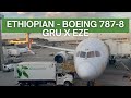 Trip report  ethiopian airlines  boeing 7878  guarulhos gru to buenos aires eze  economy