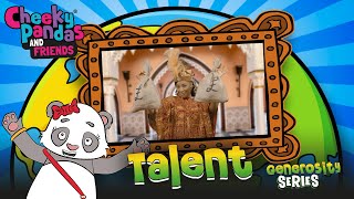 Cheeky Pandas and Friends | Generosity - TALENT