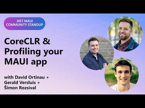 .NET MAUI Community Standup: CoreCLR & Profiling your MAUI app