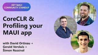 .NET MAUI Community Standup: CoreCLR & Profiling your MAUI app