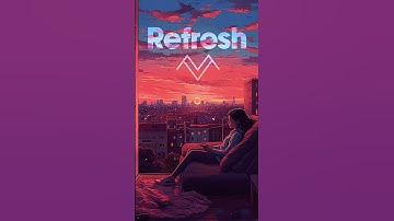 Stop Scrolling and Refresh - Lofi Music For Relaxing