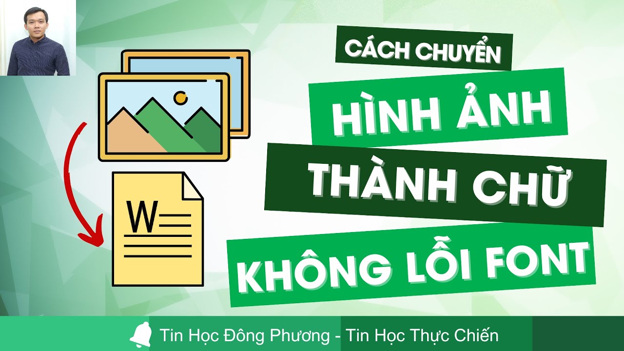 Cách chuyển hình ảnh thành chữ không bị lỗi font Tiếng Việt kể cả chữ ...