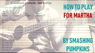 How To Play &quot;FOR MARTHA&quot; by SMASHING PUMPKINS | Acoustic Guitar Tutorial on a Daion Gazelle