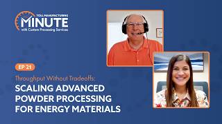 Throughput Without Tradeoffs: Scaling Advanced Powder Processing for Energy Materials