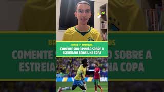 ANÁLISE DE BRASIL 1 X 1 MARROCOS NA COPA DO MUNDO 🇧🇷
