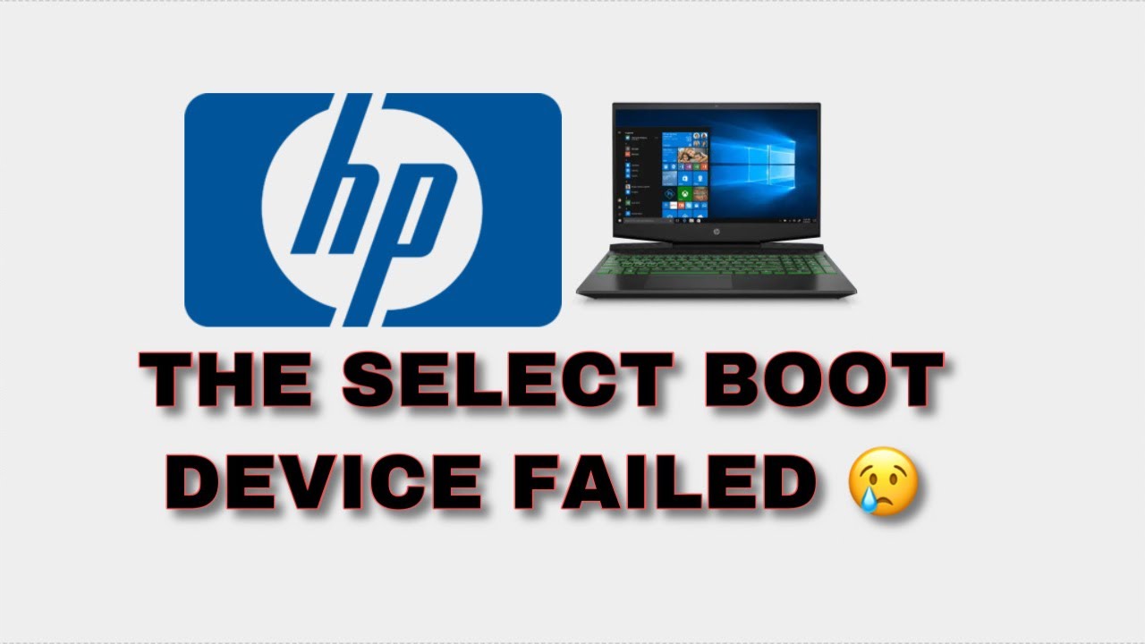 Hp notebook erro the select boot device failed youtube