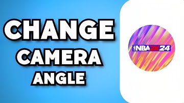 How To Change The Camera Angle in Park NBA 2K24 (2023 Guide)