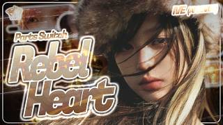 [AI COVER] IVE - 'REBEL HEART' (Parts Switch) Line Distribution | MussiDive