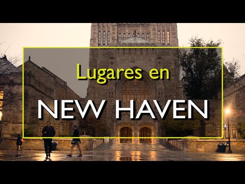 Video: Las mejores cosas para hacer en New Haven, CT