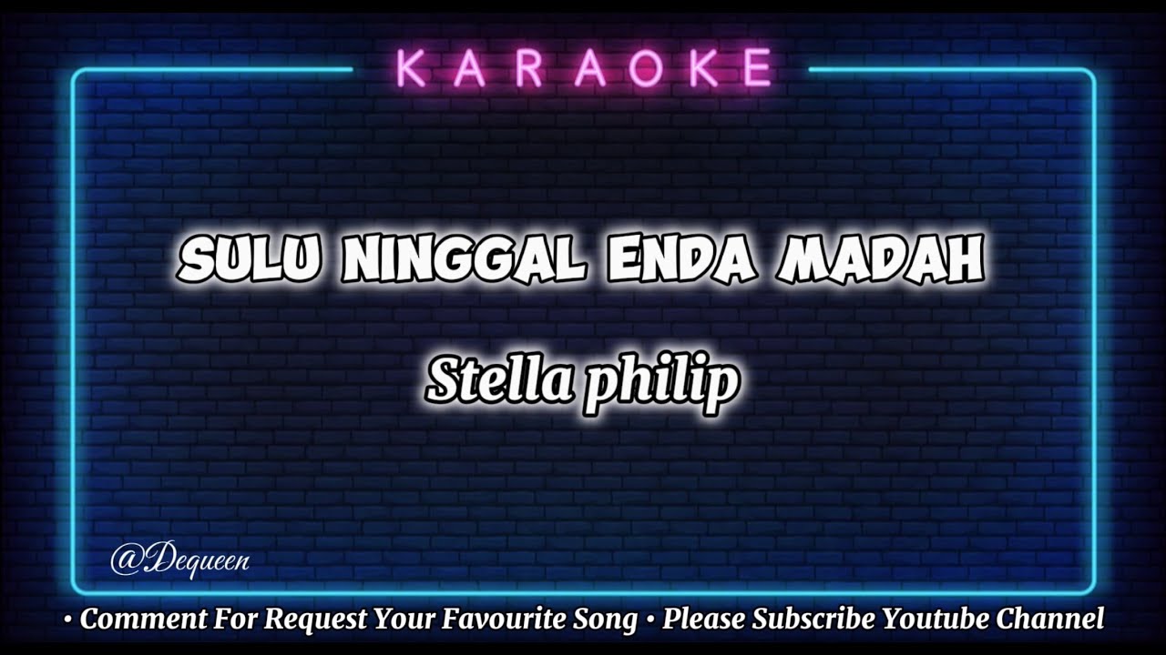 Sulu Ninggal Enda Madah - Stella Philip ( Karaoke Version )