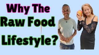 Why A Raw Food Lifestyle? with Dr. Eduardo Corassa