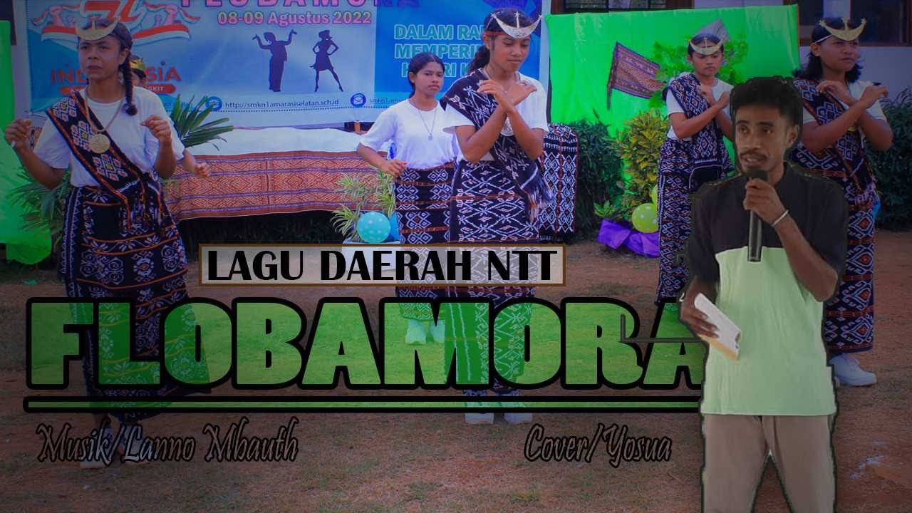 Lagu Daerah NTT FLOBAMORA - Fred Lango & Sam Koli // Music By Lanno Mbauth || Cover_Yosua