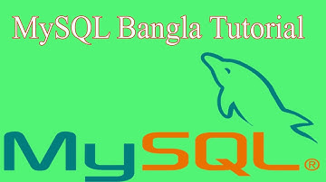MySQL Tutorial With Bengali Language.     সম্পূর্ণ সহজ বাংলায় MySQL শিখুন।