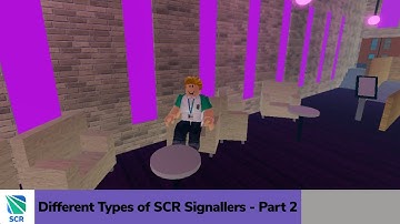 Different Types of SCR Signallers - Part 2