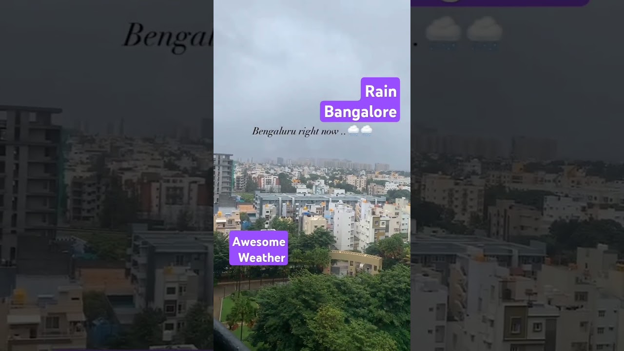 Bangalore right now, Rain 🌧 