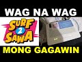 Huwag mong gagawin sa Surf2Sawa Router