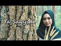 Ya Sayyidi - El mighwar (Cover by Dewi Hajar)