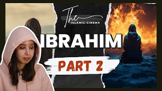 The Prophets Series - Ibrahim | REACTION | PART 2