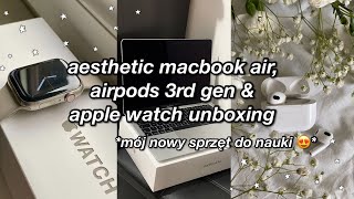 WIELKI UNBOXING produktów do nauki od APPLE ❤️✨ Mój study setup - MacBook Air, Apple Watch, Airpods