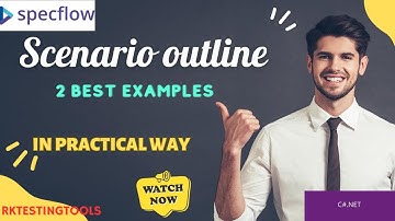 #6 SpecFlow .NET | Scenario Outline | Selenium WebDriver | CSharp