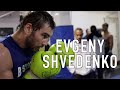 EVGENY SHVEDENKO | SUPER MIDDLEWEIGHT CONTENDER TRAINING IN SAN MATEO, CA