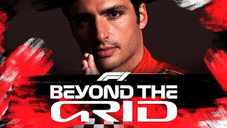 Carlos Sainz On Chasing His First Win And 2022 Targets With Ferrari | Beyond The Grid F1 Podcast