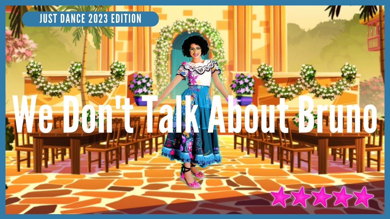 Just Dance 2023 Edition We Don't Talk About Bruno YouTube