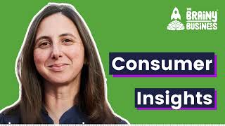 Navigating Consumer Insights Research | The Brainy Business podcast ep 517