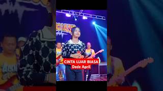 Dede April Ft Ageng Music - Cinta Luar Biasa ( Official Live Music)