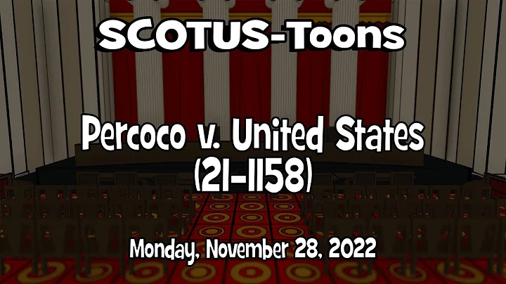 Percoco v. United States | SCOTUS-Toons (2022-11-28)