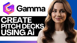 How To Use Gamma AI For Pitch Decks (2026) How To Create Pitch Decks Presentations Using Ai Gamma App