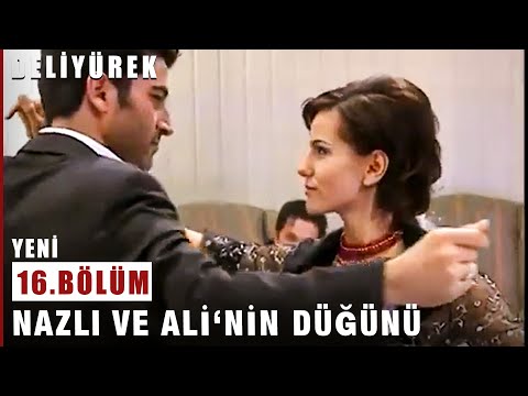 Nazlı ve Ali'nin Düğünü - Deli Yürek - 16.Bölüm