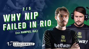 NIP on failing the Major - IEM Rio special 2/5 (ft. hampus & djL) | HLTV Confirmed S6E36