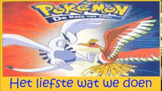 Pokémon De Reis Van Jotho Het Liefste Wat We Doen Nederlands All We Wanna Do Dutch