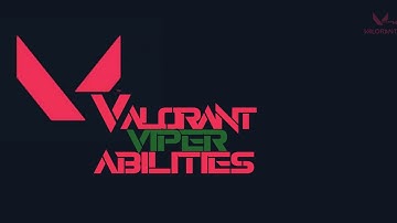 VALORANT VIPER abilities EXPLAINED
