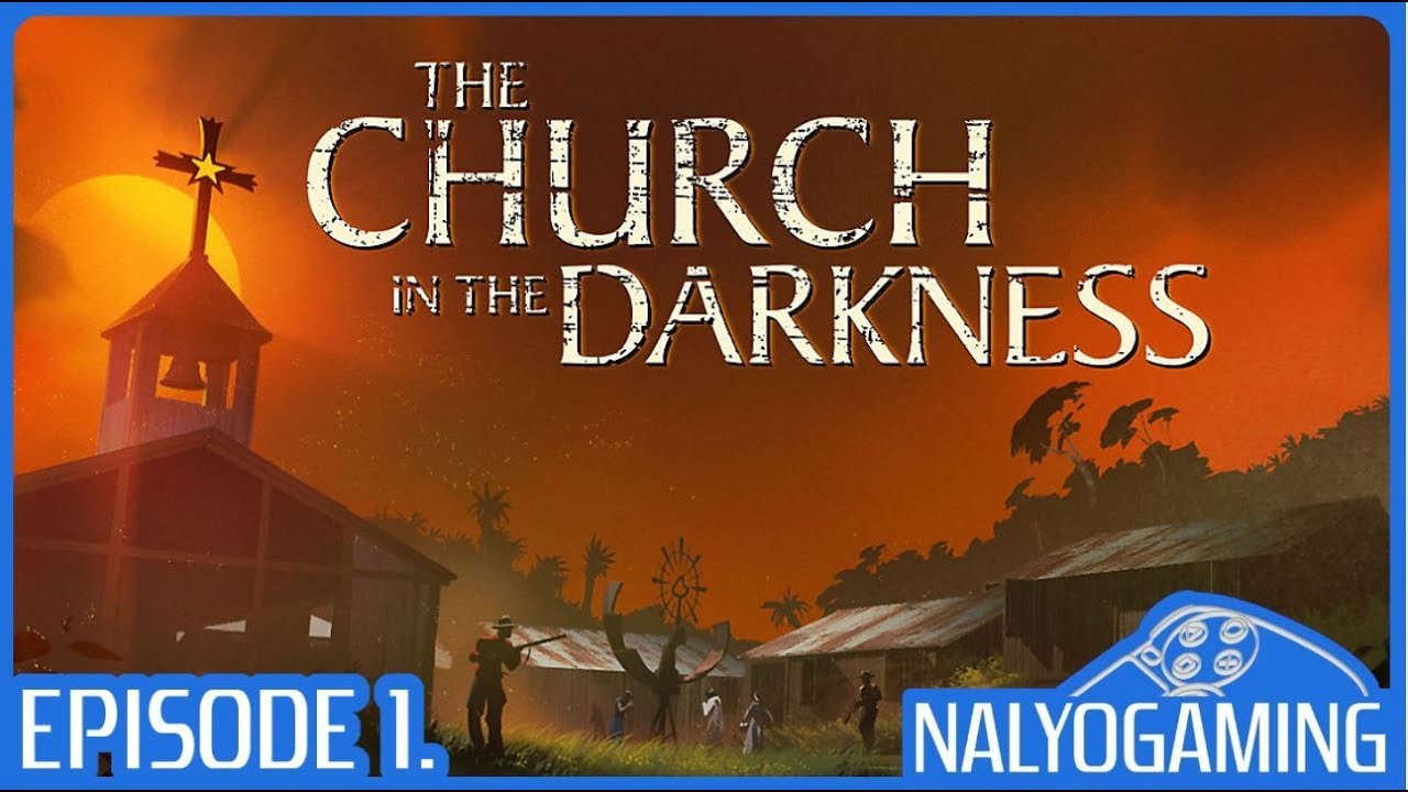 Review: ‘The Church in the Darkness’ game is a creepy, difficult trip