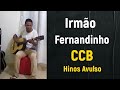 Irmão Fernando CCB