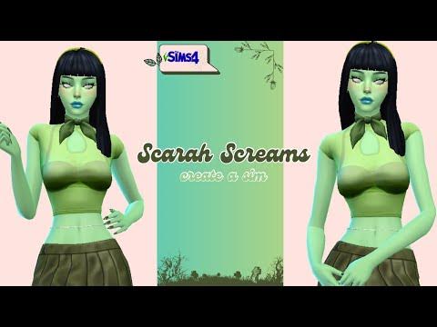 Scarah Screams [ create a sim in the sims 4 ] - YouTube