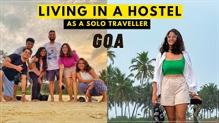 5 Reasons To Stay In A Hostel On Your Next Trip Life At A Hostel In Goa & Tips For Safety