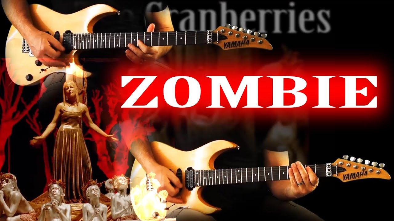 The Cranberries - Zombie FULL Guitar Cover