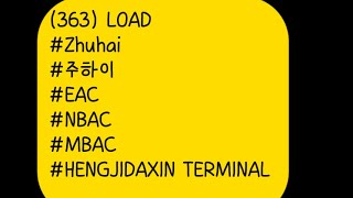 363 Load Zhuhai Eac Nbac Mbac Hengjidaxin