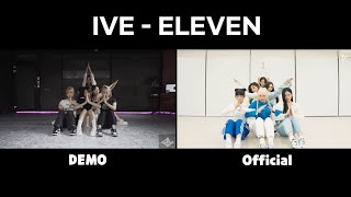 IVE - ELEVEN (Demo V/S Official Comparison)