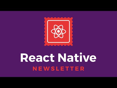 React Native Newsletter - Frank's Picks - Issue 100