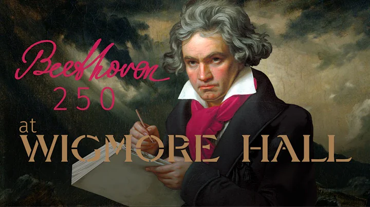 Beethoven Festival Weekend at Wigmore Hall - Satur...