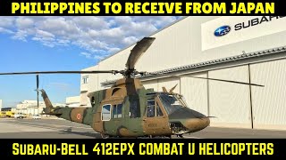 8 BRAND NEW MADE IN JAPAN SUBARU-BELL 412EPX COMBAT UTILITY HELICOPTERS ACQUISITION PROJECT