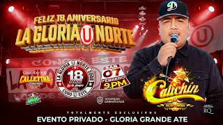 No Seas Mala - El Gran Calichin Y La Rica Bia - Feliz 18 Aniversario La Gloria U Norte