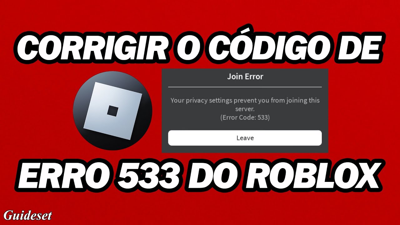 Erro ao iniciar Roblox jogo não abre (Dicas para resolver) 