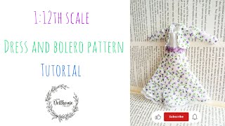 112Th Scale Dress And Bolero Tutorial